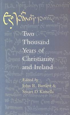 Two Thousand Years of Christianity and Ireland
