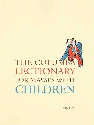 The Columba Lectionary for Masses with Children, Year C