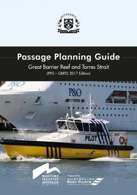 Passage Planning Guide : Great Barrier Reef and Torres Strait 2017