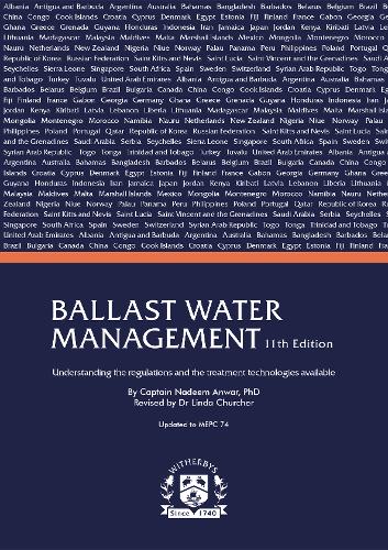 Ballast Water Management, Understanding the regulations and the treatment technologies available, 11th Edition