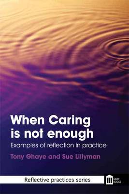When Caring is Not Enough
