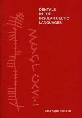 Dentals in the Insular Celtic Languages
