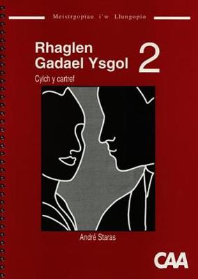 Rhaglen Gadael Ysgol: 2. Cylch y Cartref - Meistrgopau i'w Llungopo