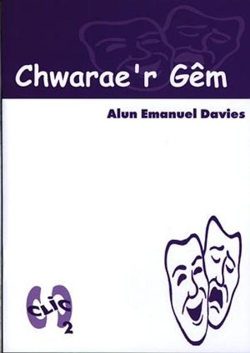 Cyfres Clic 2 - Drama: Chwarae'r Gêm