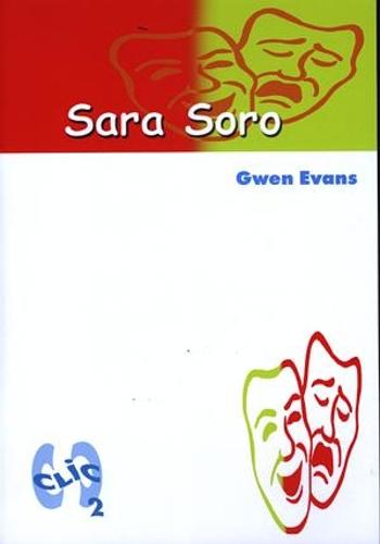 Cyfres Clic - Lefel 2: Sara Soro