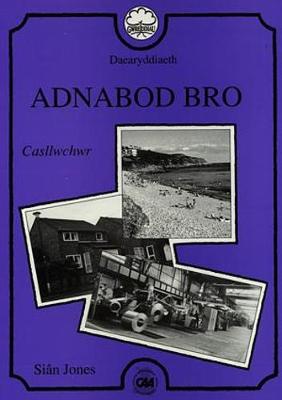 Cyfres Gwreiddiau - Daearyddiaeth: Adnabod Bro - Casllwchwr