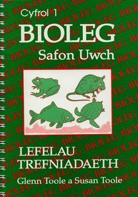 Bioleg Safon Uwch: 1. Lefelau Trefniadaeth