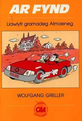 Ar Fynd - Llawlyfr Gramadeg Almaeneg