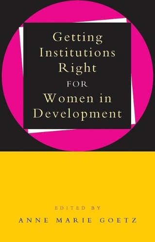 Getting Institutions Right for Women in Development