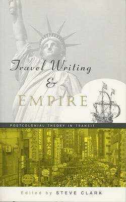 Travel Writing and Empire