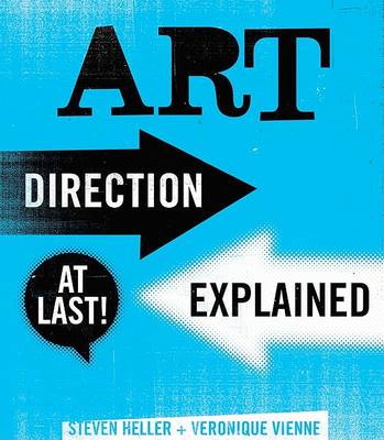 Art Direction Explained, At Last