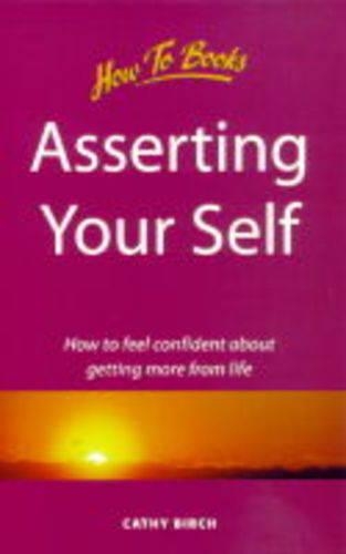 Asserting Your Self