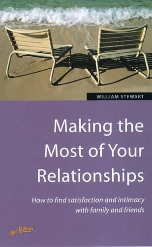 Making the Most of Your Relationships