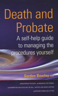 The Self-help Guide to Managing Death and Probate
