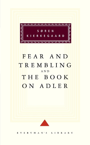 The Fear And Trembling And The Book On Adler
