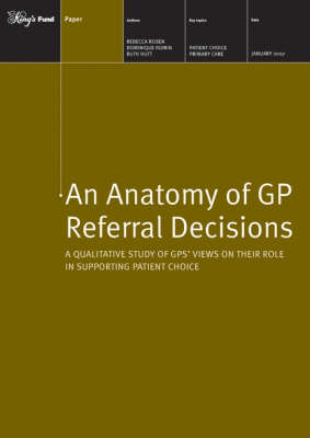 An Anatomy of GP Referral Decisions