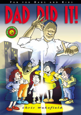 Dad Did It!