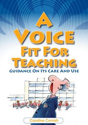 A Voice Fit for Teaching