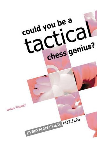 Can You be a Tactical Chess Genius?