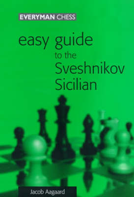Easy Guide to the Sveshnikov Sicilian