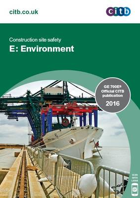 Construction Site Safety - E: Environment: GE 700ES/16 2016: E: