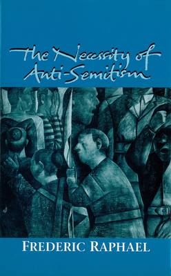 The Necessity of Anti-semitism