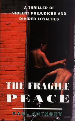 The Fragile Peace