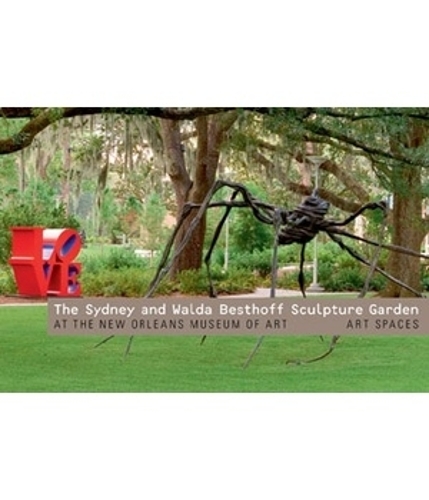 Sydney and Walda Besthoff Sculpture Garden at the New Orleans Museum of Art