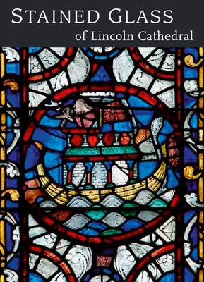 Stained Glass of Lincoln Cathedral