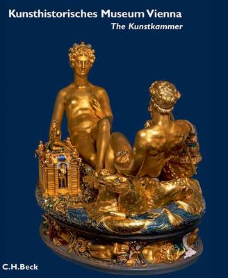 Kunsthistorisches Museum Vienna: The Kunstkammer