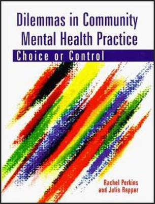 Dilemmas in Community Mental Health Practice