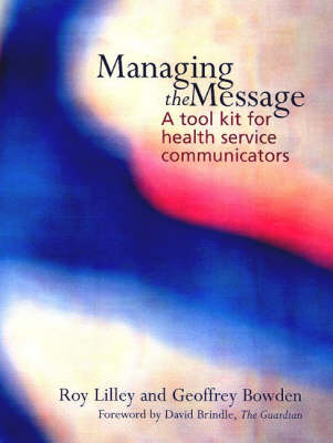 Managing the Message