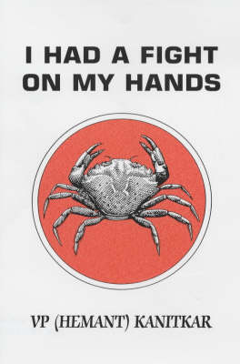 I Had a Fight on My Hands