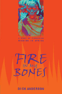 Fire in My Bones