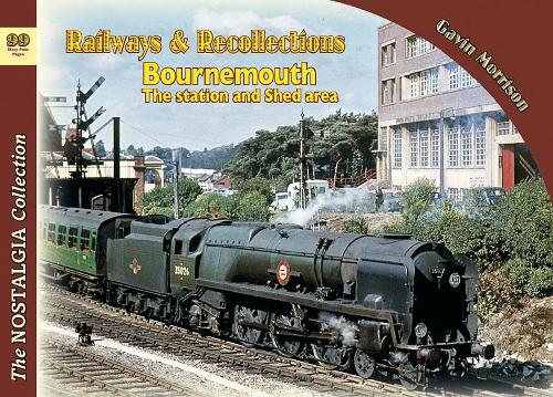 Railways & Recollections  Bournemouth the station and shed areas
