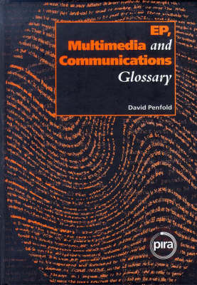 Glossary of EP, Multimedia and Communications