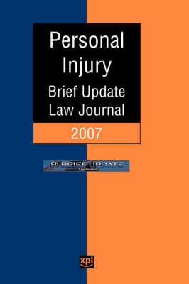 Personal Injury Brief Update Law Journal 2007