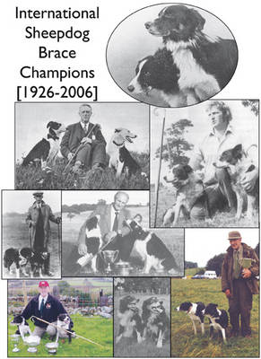 International Sheepdog Brace Champions 1926-2006