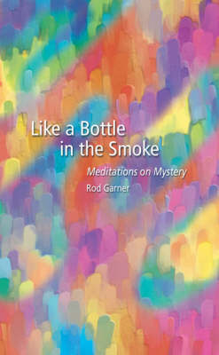 Like a Bottle in the Smoke