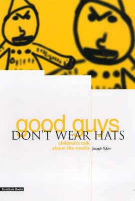 Good Guys Don't Wear Hats