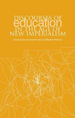 Discourses of Education in the Age of New Imperialism