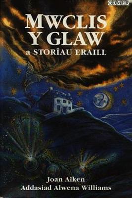 Mwclis y Glaw a Storiau Eraill