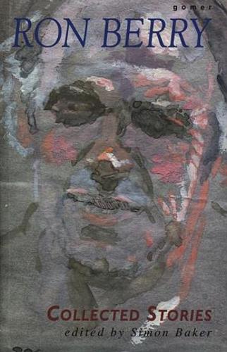 Ron Berry - Collected Stories