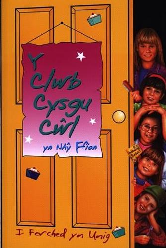 Y Clwb Cysgu Cŵl: yn Nhŷ Ffion