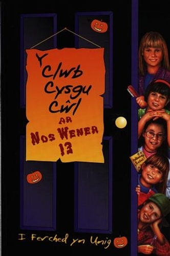Y Clwb Cysgu Cŵl: Y Clwb Cysgu Cŵl ar Nos Wener 13