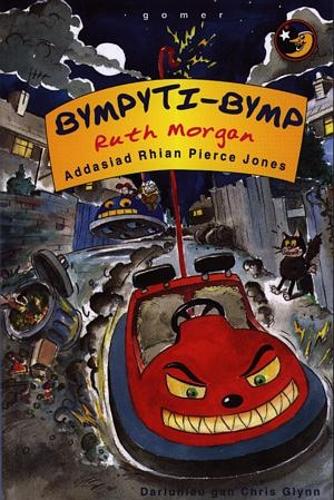 Llyfrau Lloerig: Bympyti-Bymp