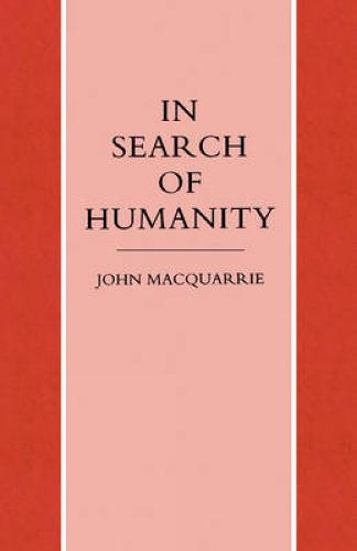 In Search of Humanity