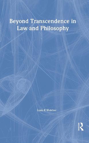 Beyond Transcendence in Law and Philosophy