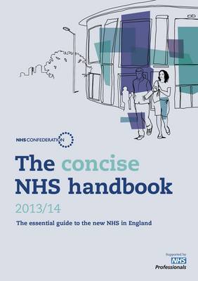 The Concise NHS Handbook 2013/14