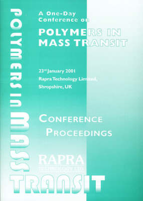 Polymers in Mass Transit